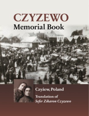 Cover: Sefer Zikaron Czyzewo The Scroll of Life and Destruction