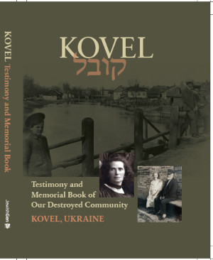 Cover: Kowel; Testimony and Memorial Book of Our Destroyed Community