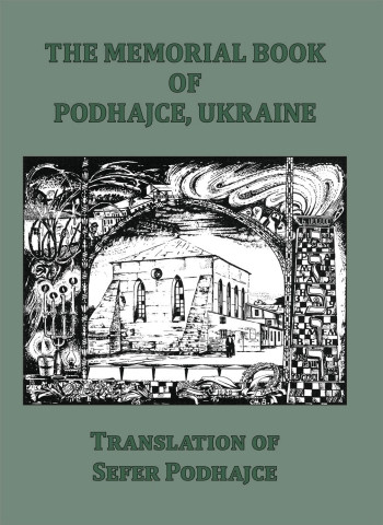 Cover: The Memorial (Yizkor) Book of Podhajce, Ukraine