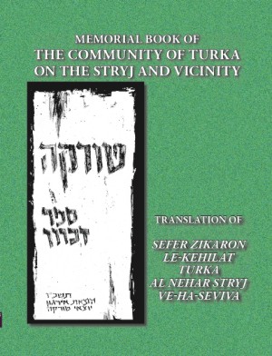 Cover: Memorial Book of the Community of Turka on the Stryj and Vicinity
