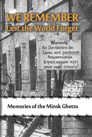Cover: We Remember Lest the World Forget